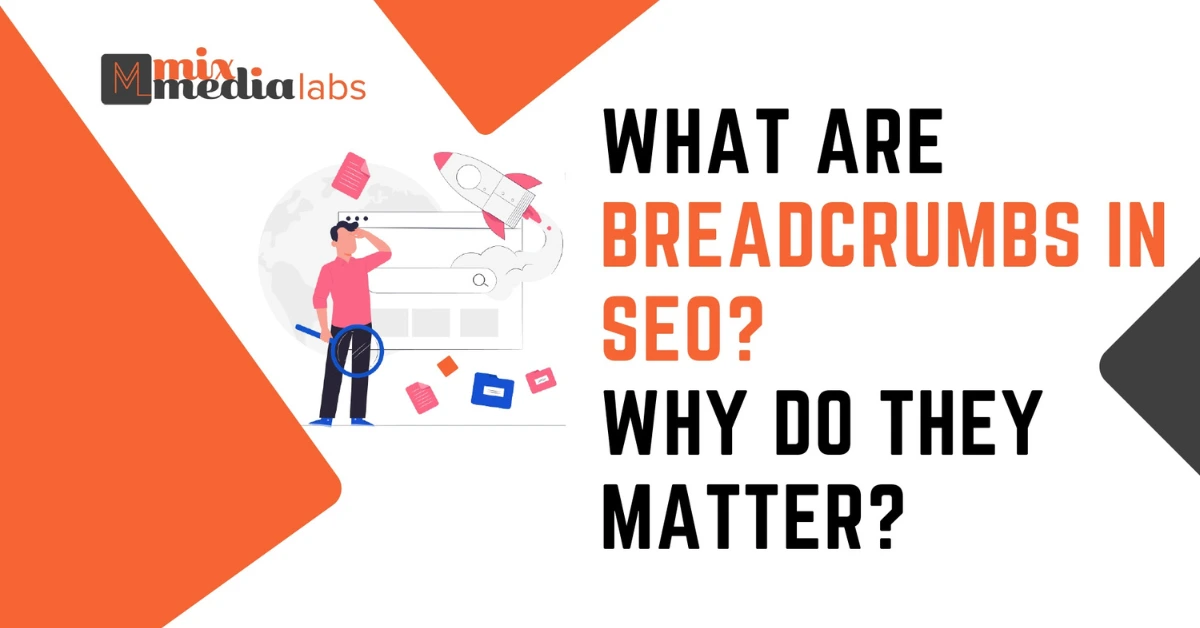 What are breadcrumbs in SEO