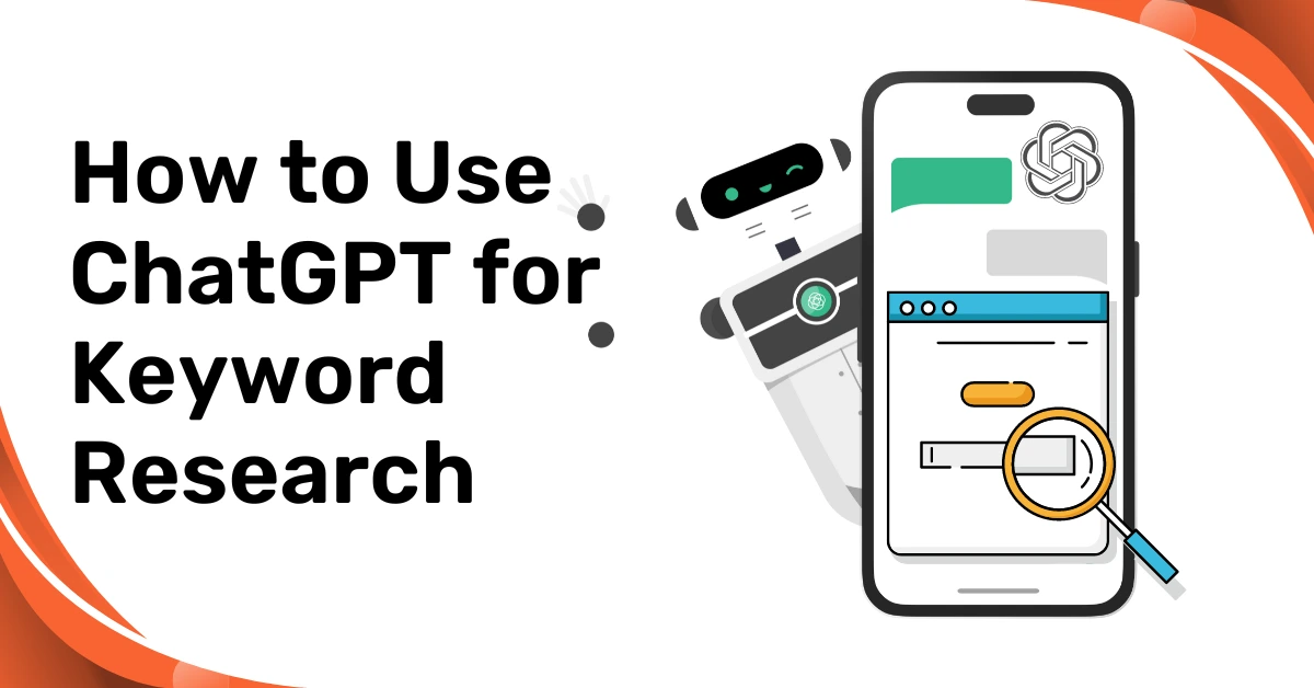 How to Use ChatGPT for Keyword Research