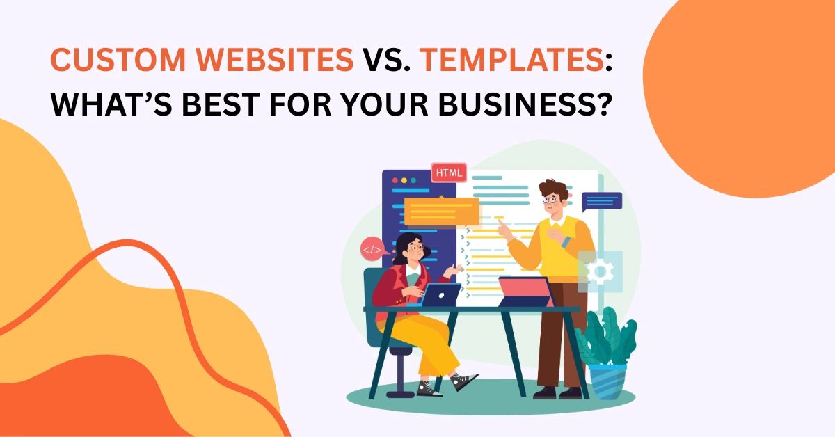Custom websites vs templates – business website design comparison